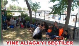 SURİYELİLER BU KEZ ALİAĞA'YI ÜS SEÇTİLER