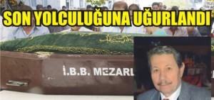 MAHMUT HOCA’YI UĞURLADIK