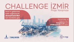 Yeni projeler Challenge İzmir ile ortaya çıkacak
