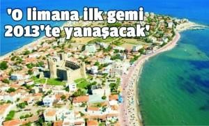 “Çandarlı Limanı,700 milyon TL gelir getirecek”