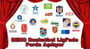 BEKO Basketbol Ligi'nde perde açılıyor