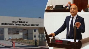 MENEMEN CEZAEVİ MECLİS GÜNDEMİNDE