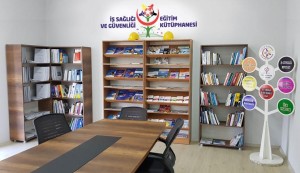 İŞ SAĞLIĞI VE GÜVENLİĞİ KÜTÜPHANESİ AÇILIYOR