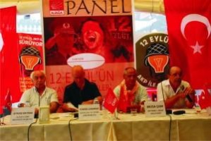 ‘AKP 12 EYLÜL’ÜN DOĞURDUĞU ÇOCUKTUR’