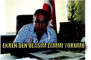 HÜSEYİN EKREN, “ALINAN ZAM KARARI YERİNDE”