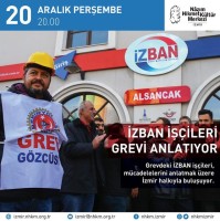 İZBAN İŞÇİLERİ GREVİ ANLATACAK