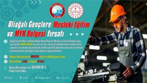GENÇLERE MESLEKİ EĞİTİM VE MYK BELGESİ FIRSATI