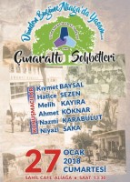 DÜNDEN BUGÜNE ALİAĞA’YI KONUŞACAKLAR