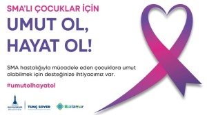 SMA’lı çocuklar için dayanışma çağrısı