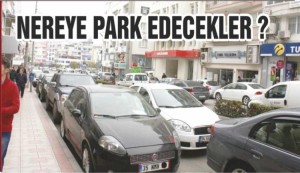 NEREYE PARK EDECEKLER?