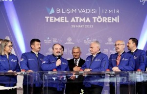 BİLİŞİM VADİSİ İZMİR'İN TEMELİ ATILDI