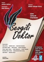 ‘SEVGİLİ DOKTOR’ SAHNELENECEK
