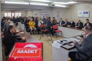 SAADET PARTİSİ 500 KÖYÜ ZİYARET EDECEK