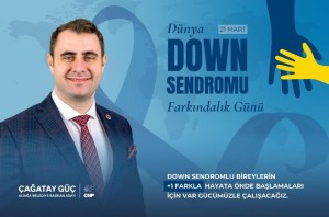 Güç’ten Down Sendromu Farkındalık Günü mesajı