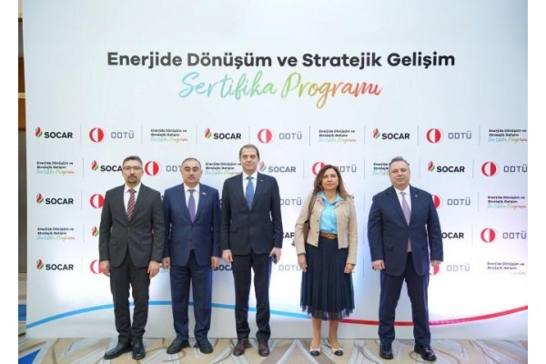 SOCAR ve ODTÜ’den enerji için güç birliği