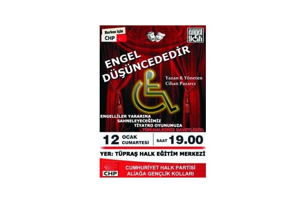 CHP’Lİ GENÇLER ENGELLİLER İÇİN SAHNE ALACAK