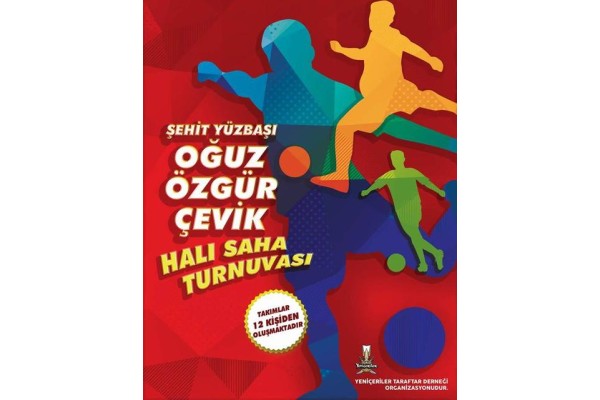 ‘ŞEHİT OĞUZ ÖZGÜR ÇEVİK’ HALI SAHA TURNUVASI BAŞLIYOR