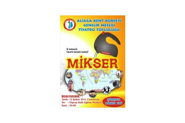 Kent Konseyli Tiyatroculardan 'Mikser'