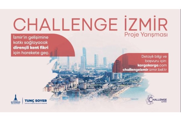 Yeni projeler Challenge İzmir ile ortaya çıkacak