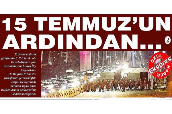 15 TEMMUZ'UN ARDINDAN... (2)