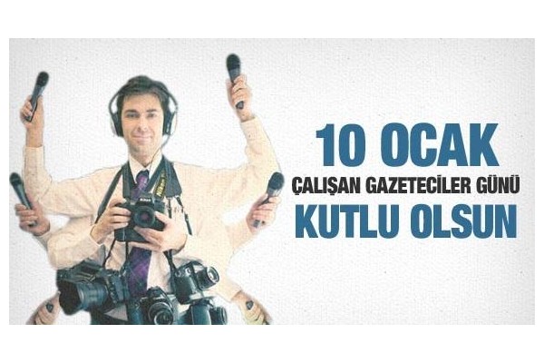 10 Ocak Çalışan Gazeteciler Günü