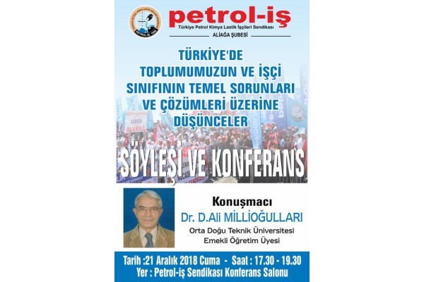 TÜRKİYE’DEKİ İŞÇİ SORUNLARI ÜZERİNE KONFERANS