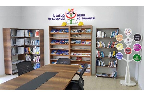 İŞ SAĞLIĞI VE GÜVENLİĞİ KÜTÜPHANESİ AÇILIYOR