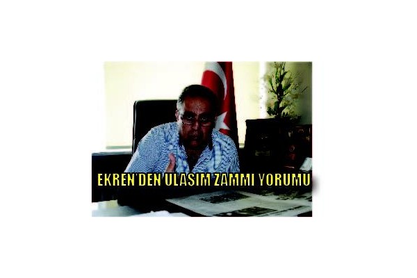 HÜSEYİN EKREN, “ALINAN ZAM KARARI YERİNDE”
