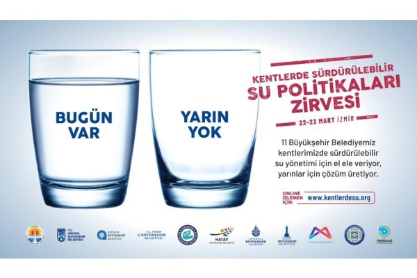TÜRKİYE’NİN SU GÜNDEMİ İZMİR’DE TARTIŞILACAK