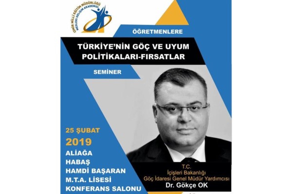 “TÜRKİYE’NİN GÖÇ POLİTİKALARI UYUM – FIRSATLAR” SEMİNERİ