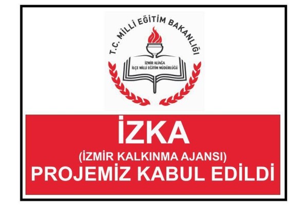 MİLLİ EĞİTİM’İN PROJESİNE İZKA DESTEĞİ