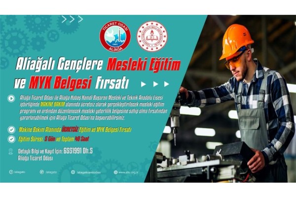 GENÇLERE MESLEKİ EĞİTİM VE MYK BELGESİ FIRSATI