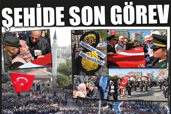 ŞEHİDE SON GÖREV