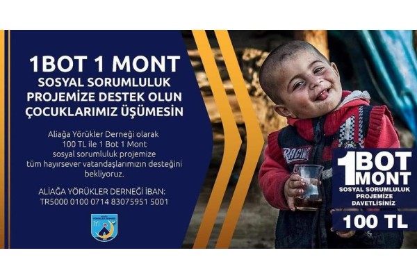 1 BOT 1 MONT KAMPANYASI DESTEK BEKLİYOR