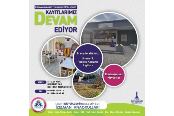 İZELMAN ANAOKULU VE KREŞ KAYITLARI DEVAM EDİYOR