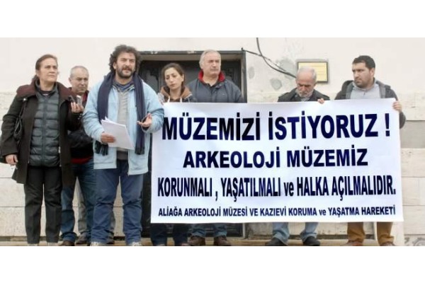 KYME ARKEOLOJİ MÜZESİ VE KAZIEVİ'NE YIKIM TEPKİSİ