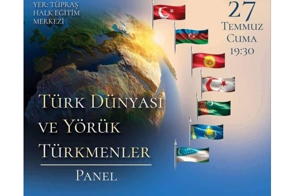 YÖRÜKLER DERNEĞİ’NDE PANEL HAZIRLIĞI