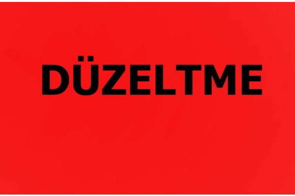DÜZELTME HABERİ