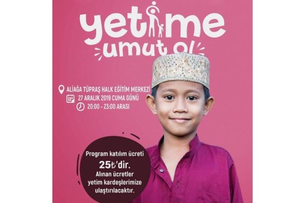 YETİMLER YARARINA GECE DÜZENLENECEK