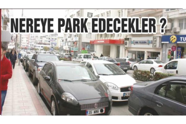 NEREYE PARK EDECEKLER?