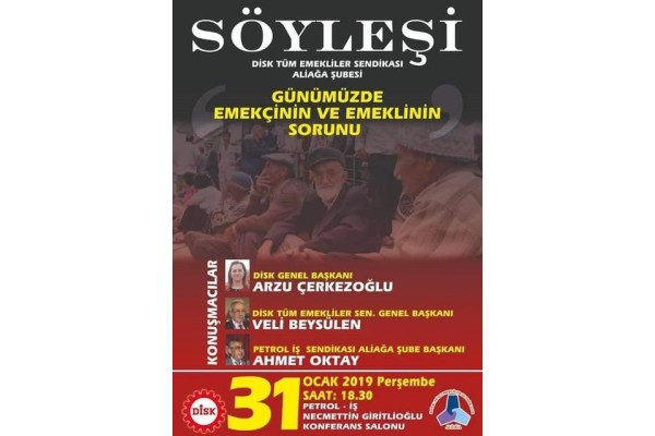 EMEKÇİNİN VE EMEKLİNİN SORUNLARI KONUŞULACAK