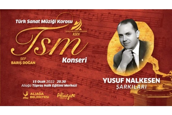 TSM KOROSU’NDAN YUSUF NALKESEN ŞARKILARI