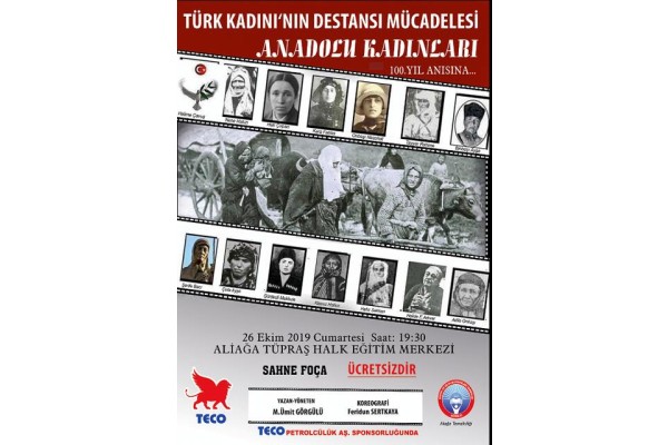 “ANADOLU KADINLARI” ALİAĞA’DA SAHNELENECEK