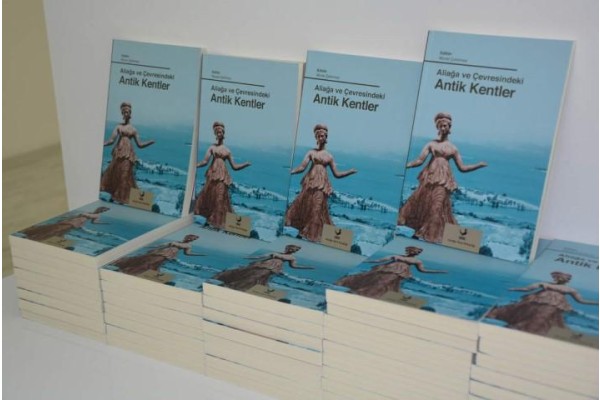 ALİAĞA’NIN ANTİK KENTLERİ BU KİTAPTA