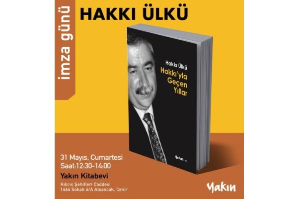“Hakkı'yla Geçen Yıllar” yayımlandı