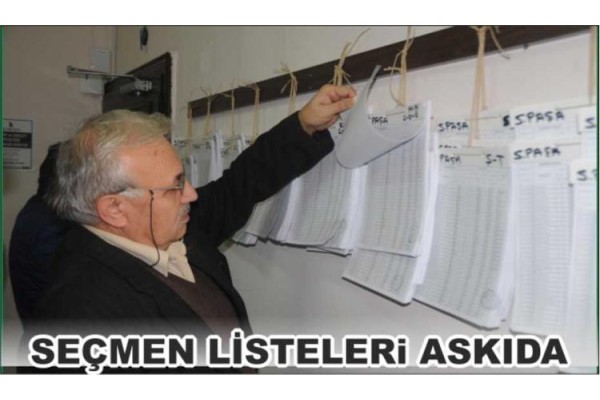 SEÇMEN LİSTELERİ ASKIDA