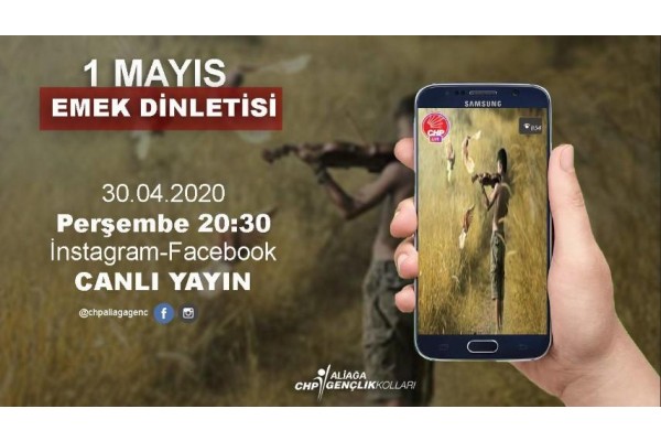 CHP GENÇLİĞİ 1 MAYIS’I SOSYAL MEDYADA KUTLAYACAK